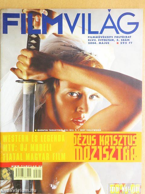 Filmvilág 2004. május