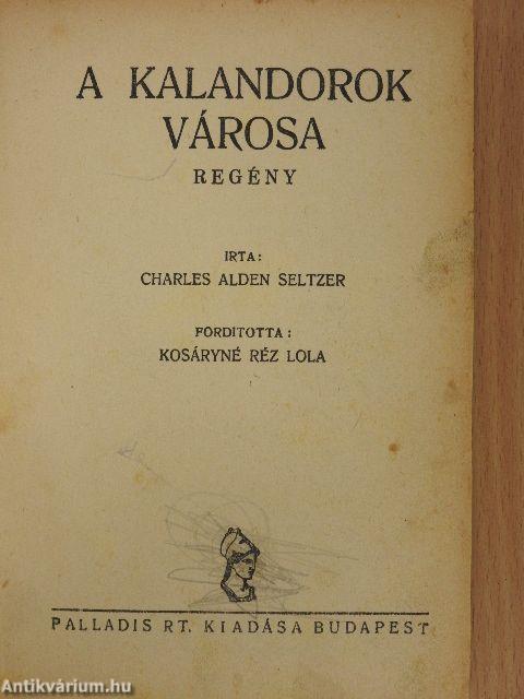 A kalandorok városa