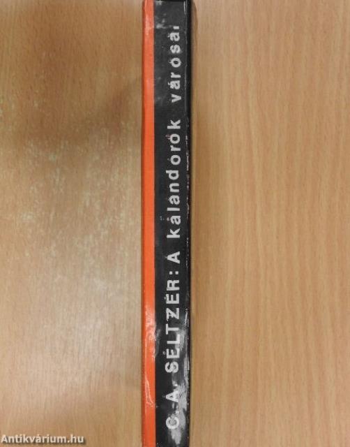 A kalandorok városa