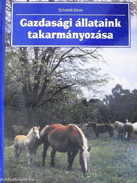Gazdasági állataink takarmányozása