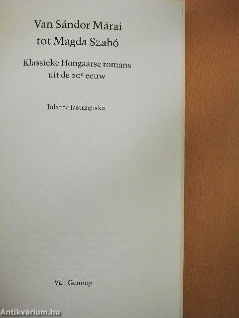 Van Sándor Márai tot Magda Szabó