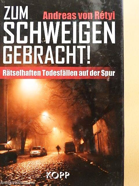 Zum Schweigen gebracht!