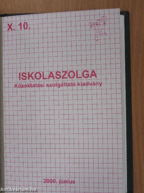 Iskolaszolga 1999. szeptember - 2000. június