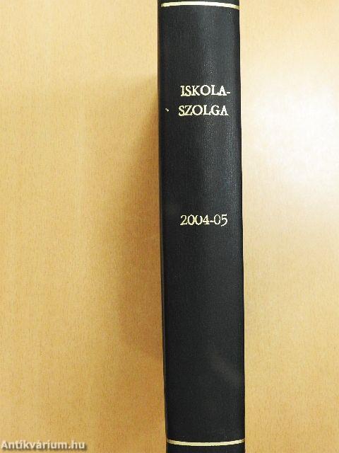 Iskolaszolga 2004. szeptember-2005. június