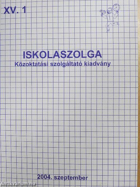 Iskolaszolga 2004. szeptember-2005. június