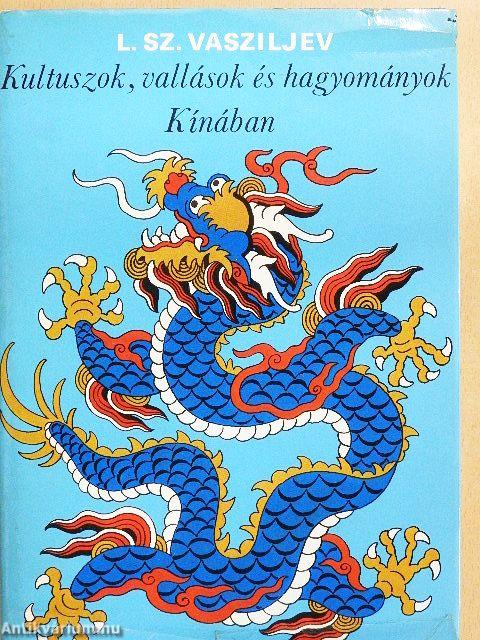 Kultuszok, vallások és hagyományok Kínában