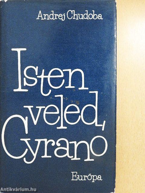 Isten veled, Cyrano