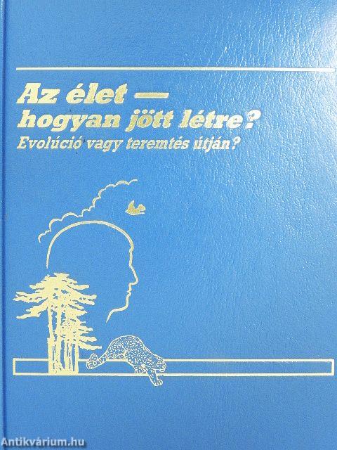 Az élet - hogyan jött létre?