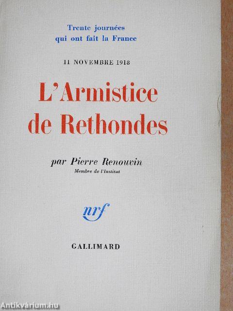 L'Armistice de Rethondes