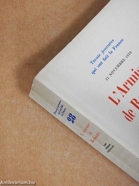 L'Armistice de Rethondes