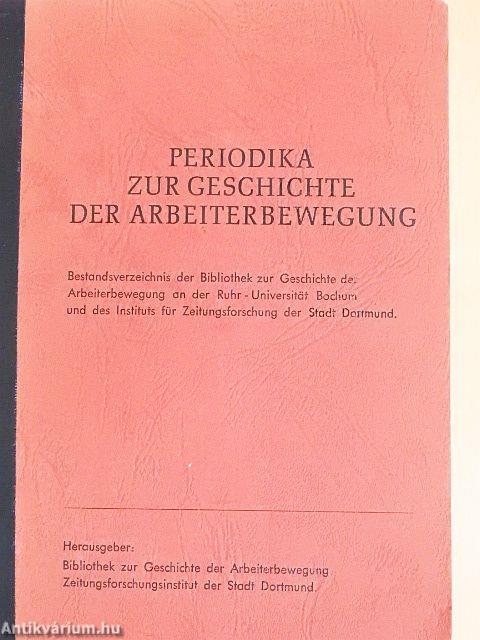 Periodika zur Geschichte der Arbeiterbewegung