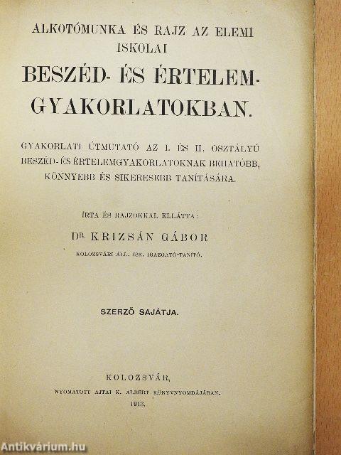 Alkotómunka és rajz az elemi iskolai beszéd- és értelemgyakorlatokban