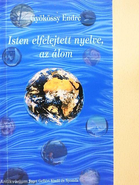 Isten elfelejtett nyelve, az álom
