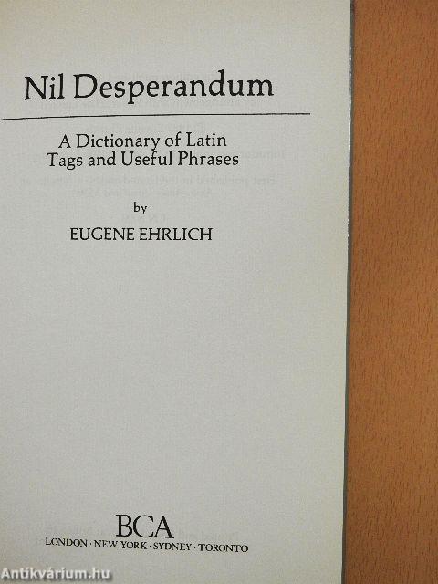 Nil Desperandum
