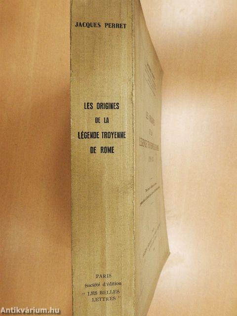 Les origines de la légende troyenne de Rome