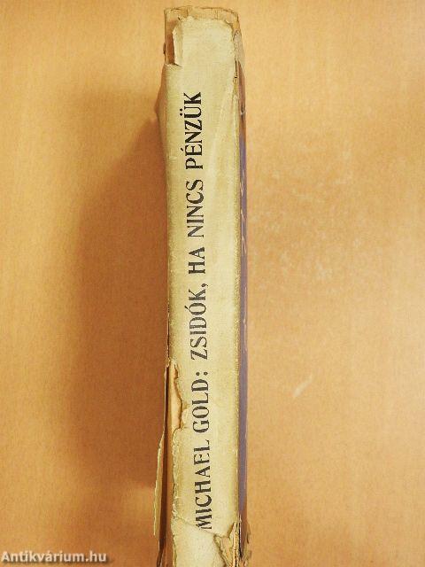 Zsidók ha nincs pénzük