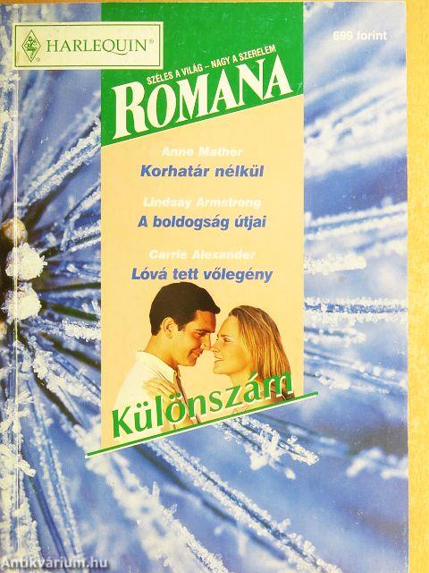 Korhatár nélkül/A boldogság útjai/Lóvá tett vőlegény