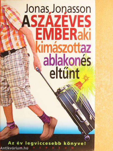 A százéves ember, aki kimászott az ablakon és eltűnt