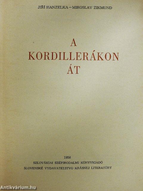 A Kordillerákon át