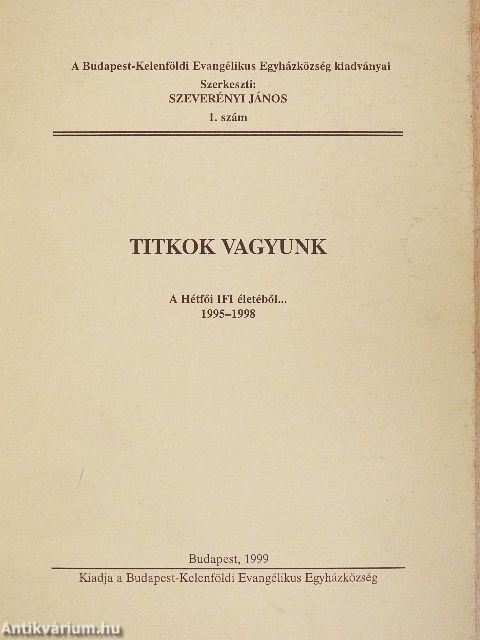 Titkok vagyunk