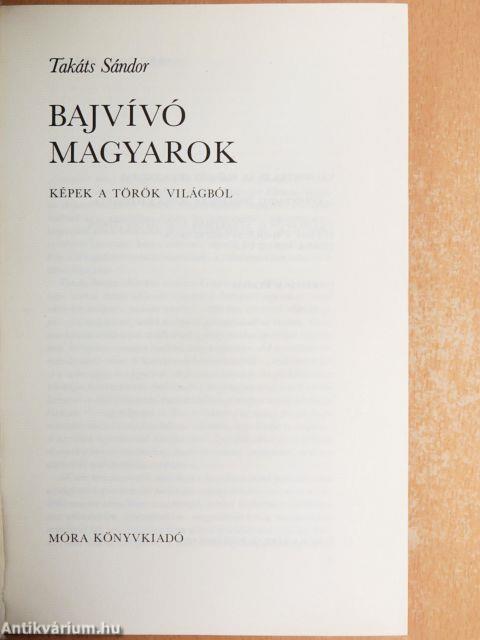 Bajvívó magyarok