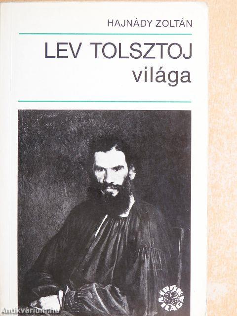 Lev Tolsztoj világa