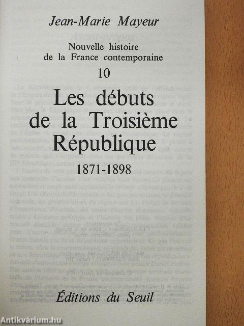 Les débuts de la Troisiéme République 1871-1898
