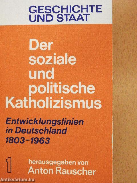 Der soziale und politische Katholizismus 1.