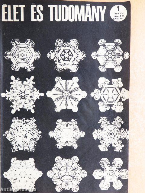 Élet és Tudomány 1974. (nem teljes évfolyam)