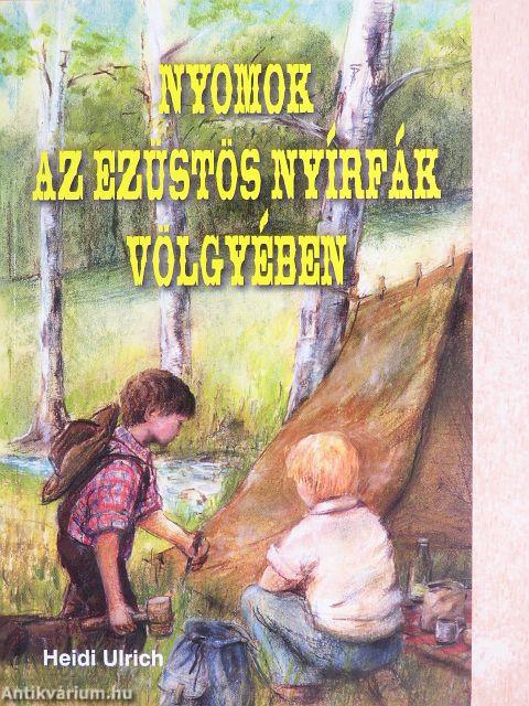 Nyomok az ezüstös nyírfák völgyében