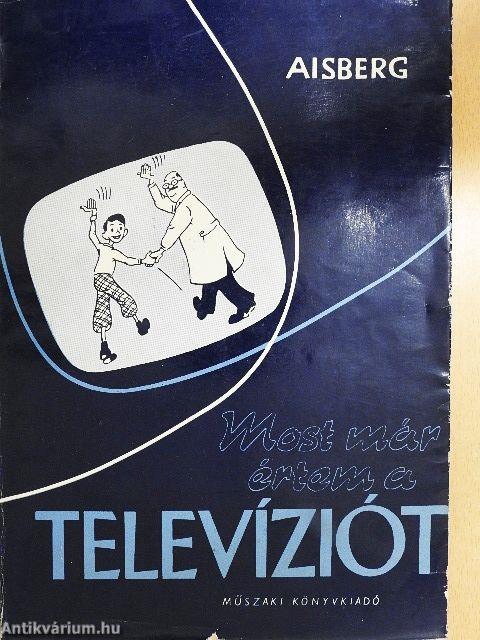 Most már értem a televíziót