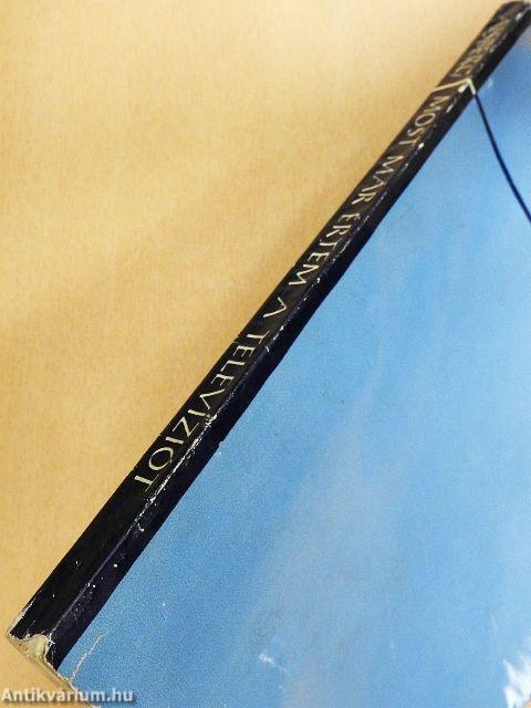 Most már értem a televíziót