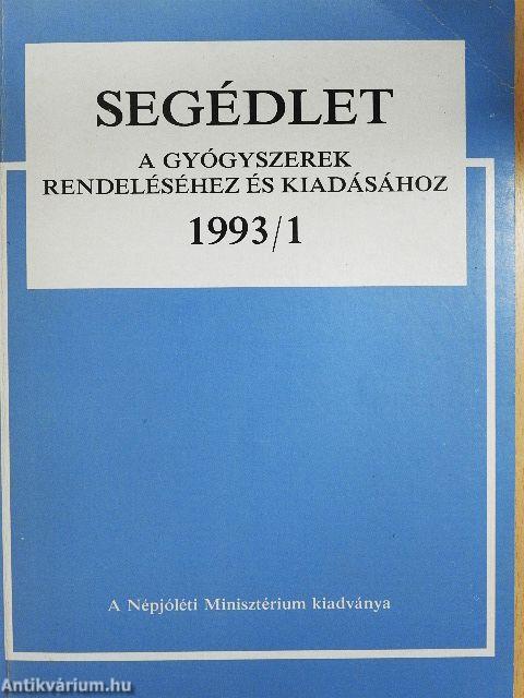 Segédlet a gyógyszerek rendeléséhez és kiadásához 1993/1
