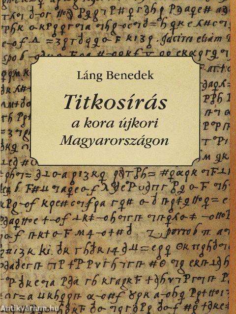 Titkosírás a kora újkori Magyarországon