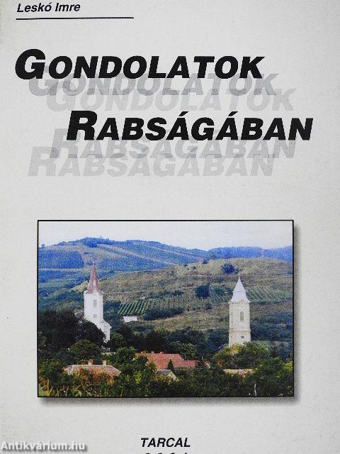 Gondolatok rabságában