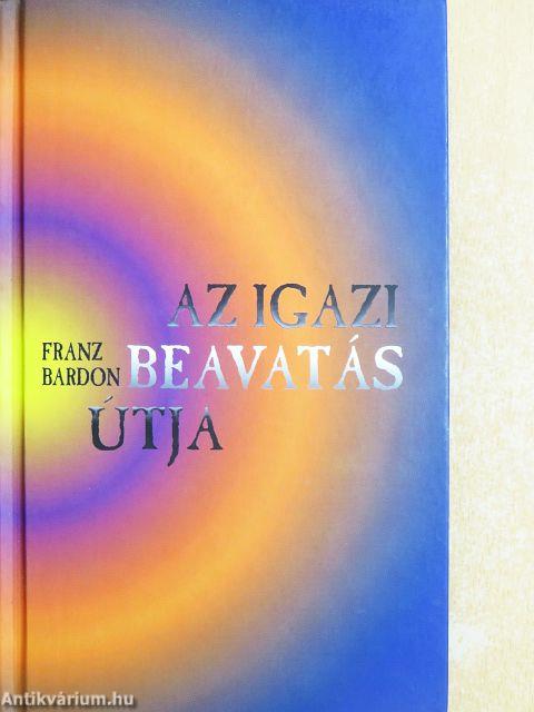 Az igazi beavatás útja