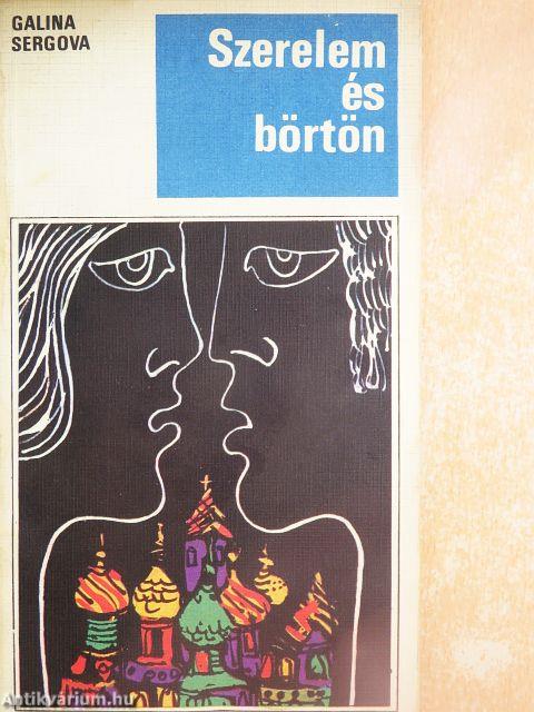 Szerelem és börtön