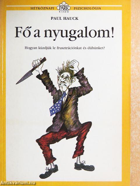 Fő a nyugalom!