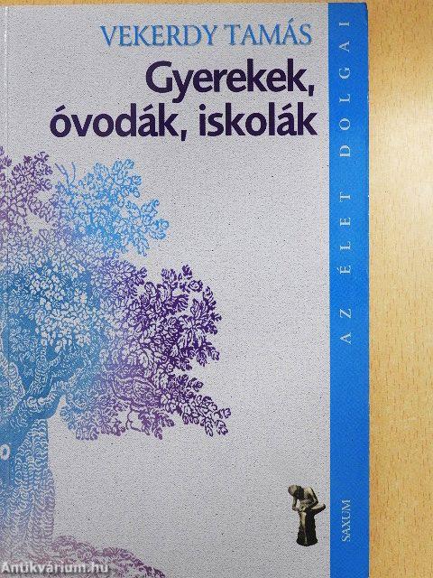 Gyerekek, óvodák, iskolák