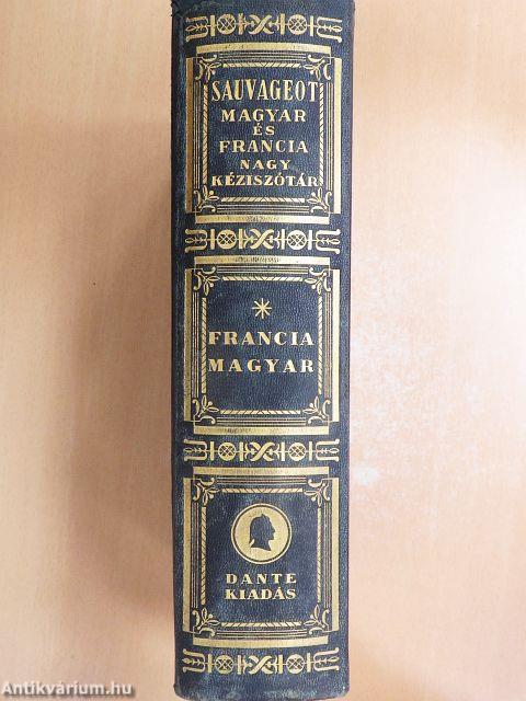 Francia-magyar és magyar-francia nagy kéziszótár I.