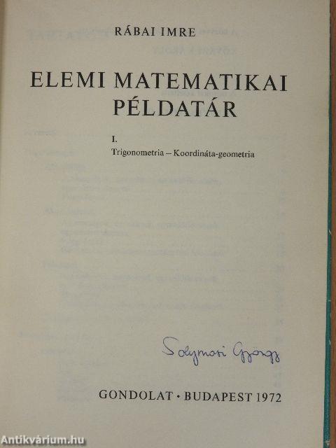 Elemi matematikai példatár I.