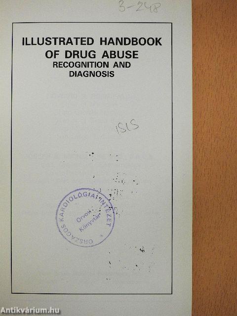 Illustrated Handbook of Drug Abuse