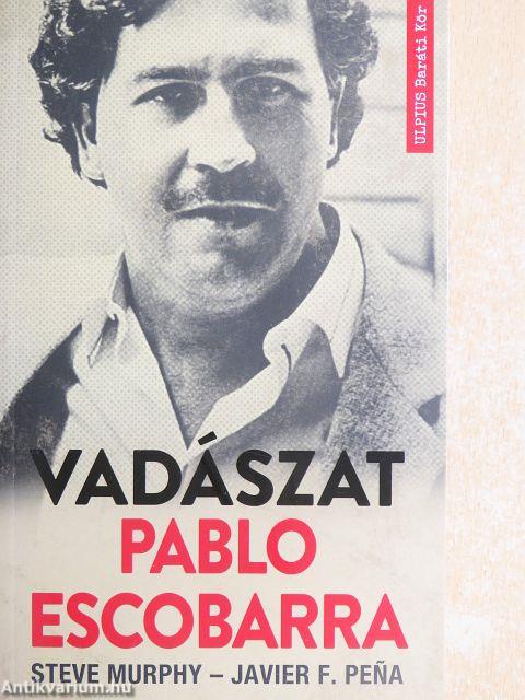 Vadászat Pablo Escobarra