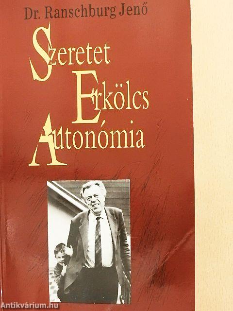 Szeretet, erkölcs, autonómia