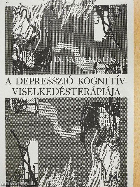 A depresszió kognitív-viselkedésterápiája