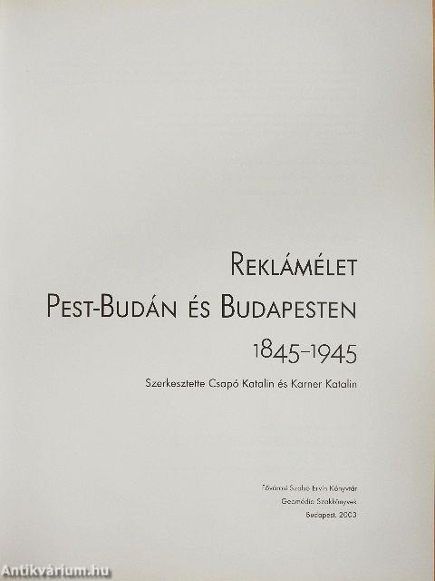 Reklámélet Pest-Budán és Budapesten
