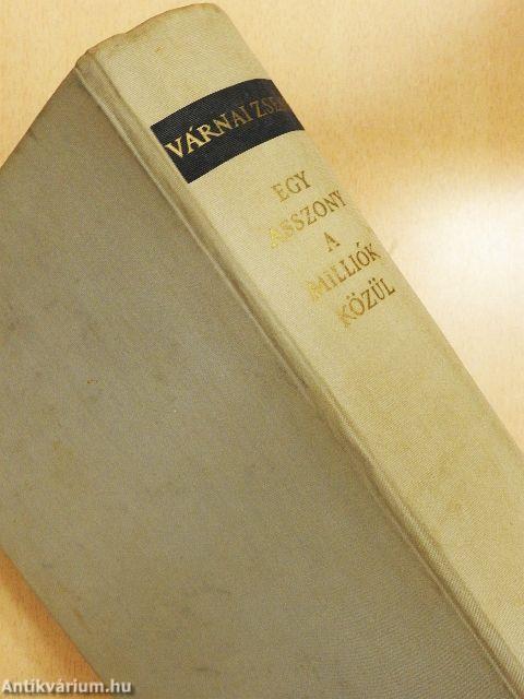 Egy asszony a milliók közül