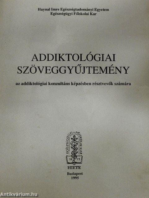 Addiktológiai szöveggyűjtemény