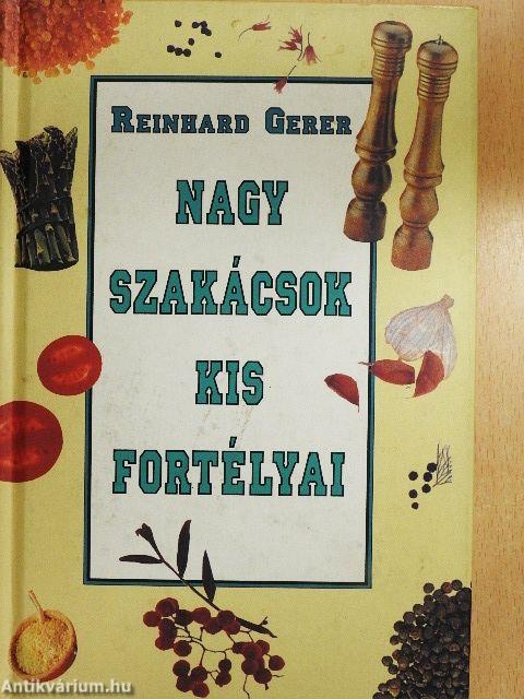 Nagy szakácsok kis fortélyai