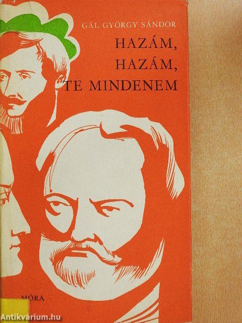 Hazám, hazám, te mindenem